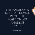 Medical Device Product Positioning Analysis