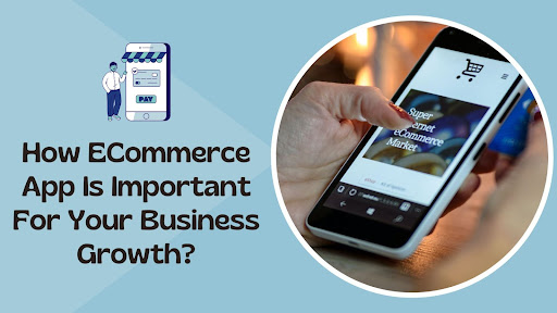 ECommerce App Is Important